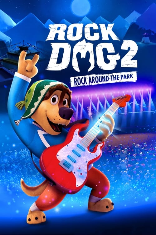 فيلم Rock Dog 2: Rock Around the Park 2021 مترجم