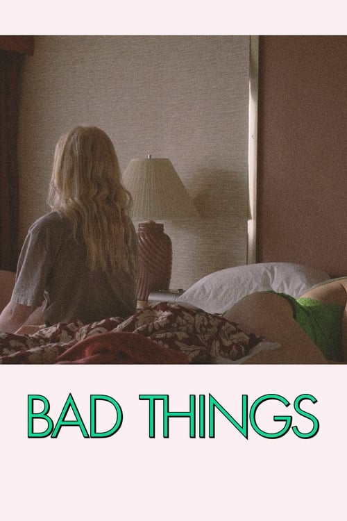 فيلم Bad Things 2023 مترجم